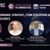 The Path Forward: Strategy, CTRM Evolution and Digital Resilience
